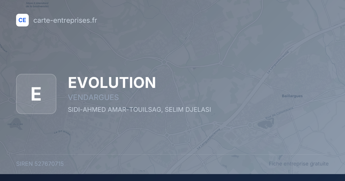 EVOLUTION — 527670715 — fiche entreprise