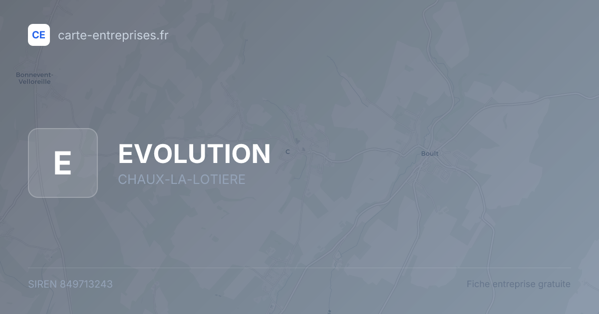 EVOLUTION — 849713243 — fiche entreprise