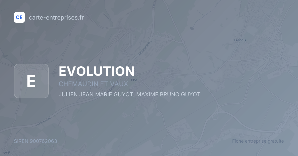 EVOLUTION — 900762063 — fiche entreprise