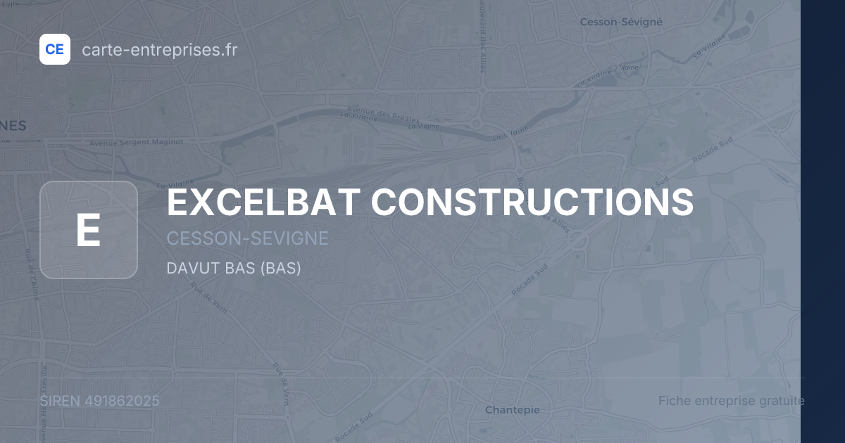 EXCELBAT CONSTRUCTIONS — 491862025 — fiche entreprise