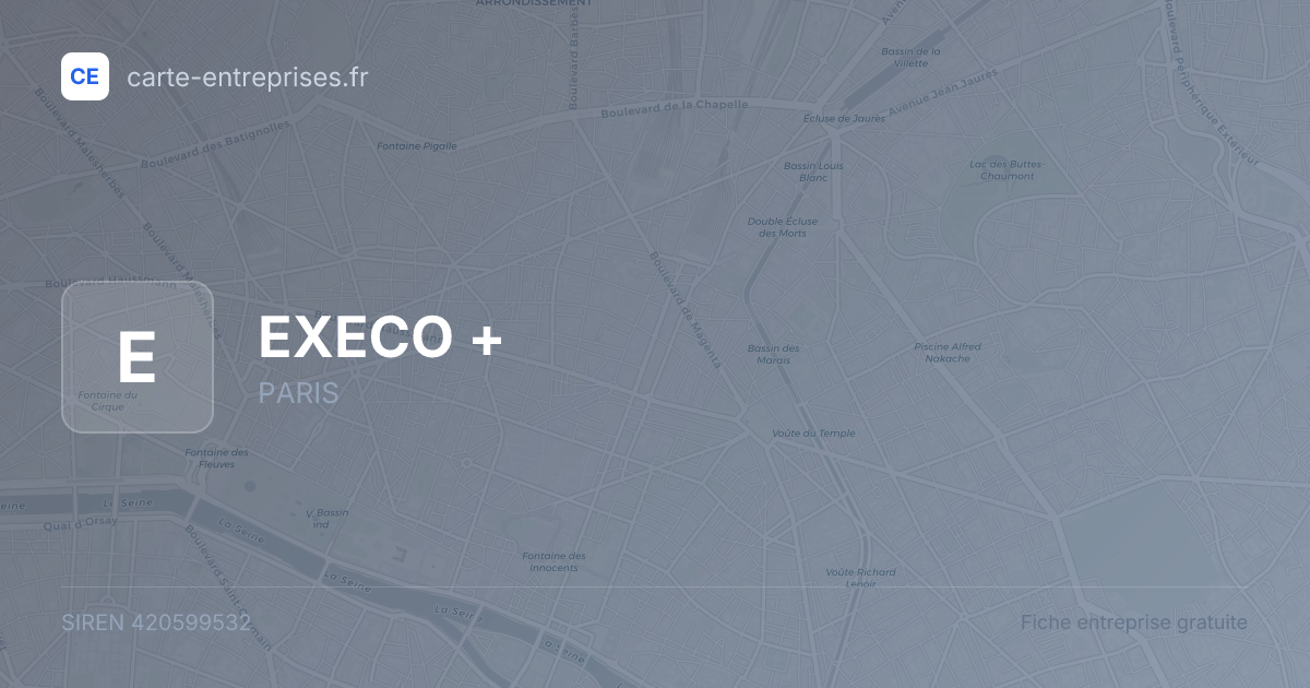 EXECO + — 420599532 — fiche entreprise