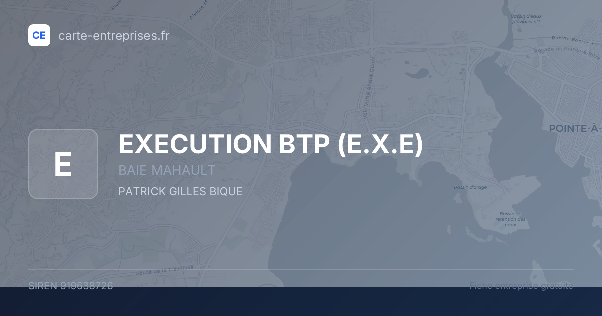 EXECUTION BTP (E.X.E) — 919638726 — fiche entreprise