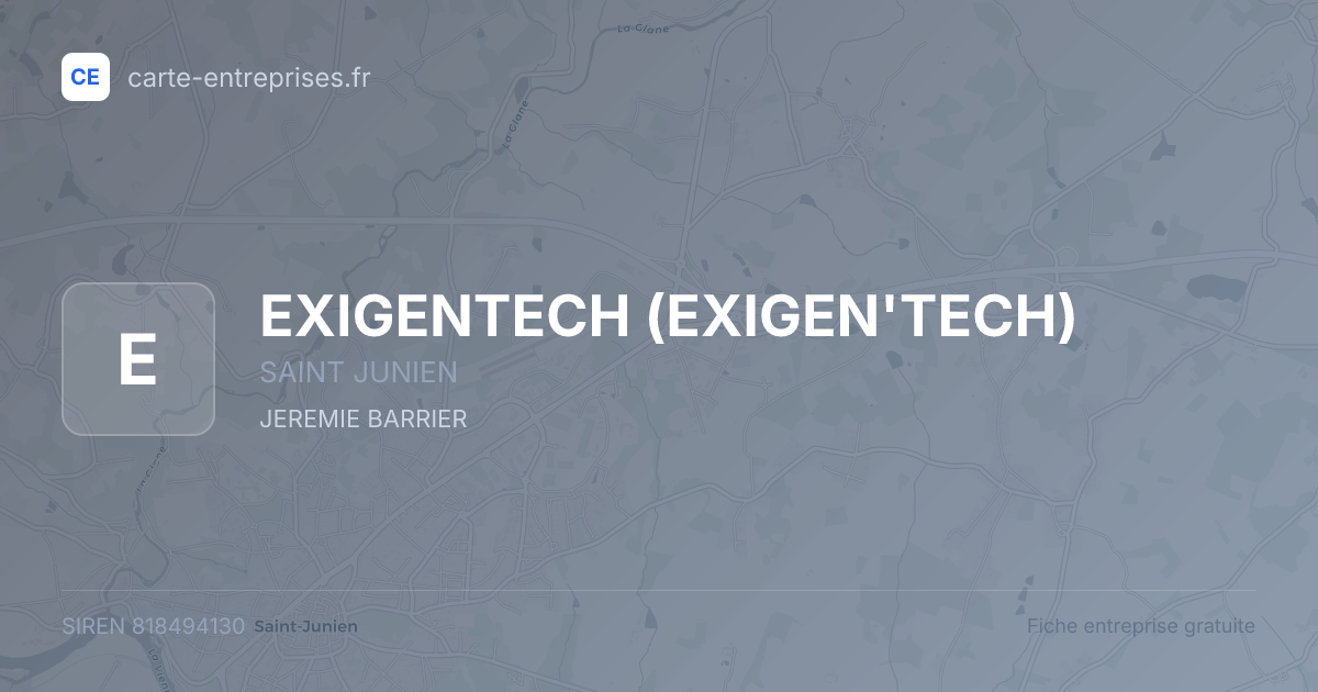EXIGENTECH (EXIGEN'TECH) — 818494130 — fiche entreprise