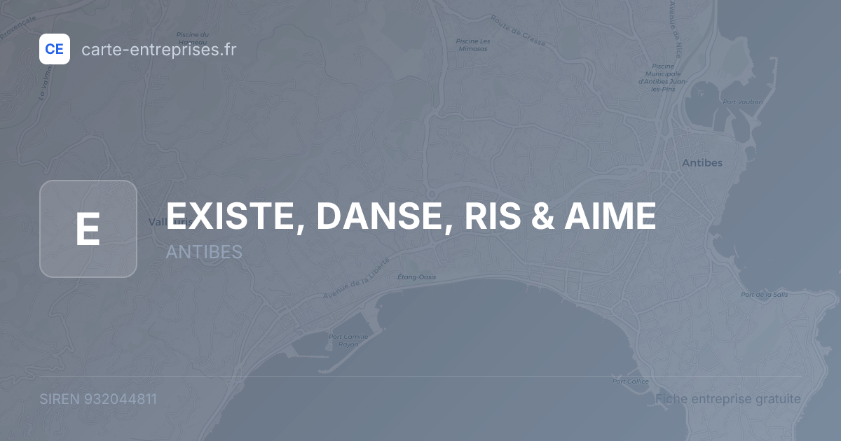 EXISTE, DANSE, RIS & AIME — 932044811 — fiche entreprise