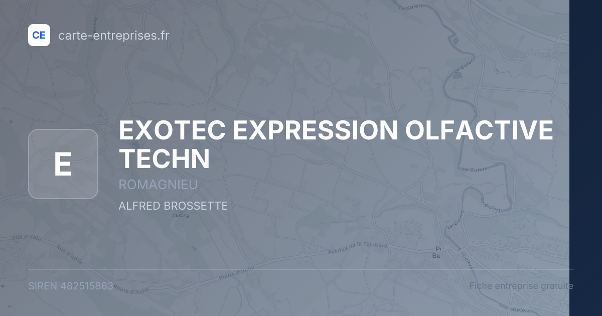 EXOTEC EXPRESSION OLFACTIVE TECHN — 482515863 — fiche entreprise