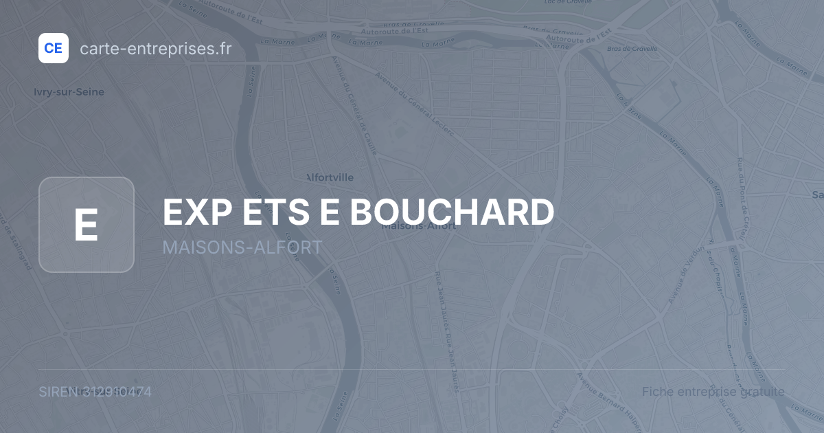 EXP ETS E BOUCHARD — 312910474 — fiche entreprise