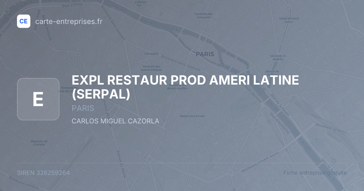 EXPL RESTAUR PROD AMERI LATINE (SERPAL) — 326259264 — fiche entreprise