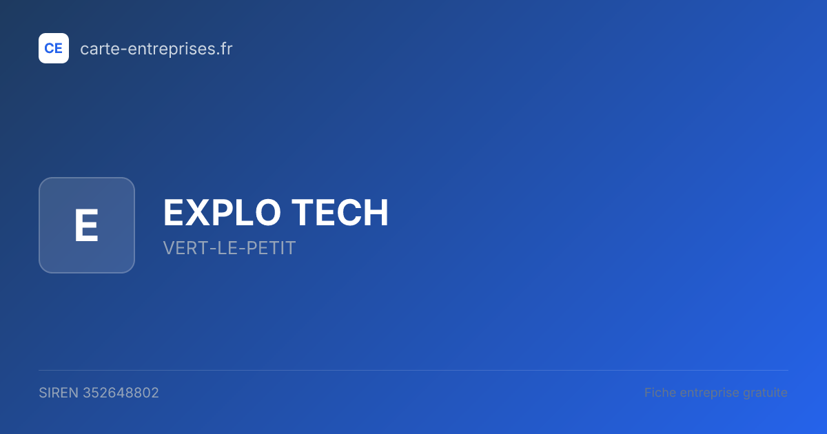 EXPLO TECH — 352648802 — fiche entreprise