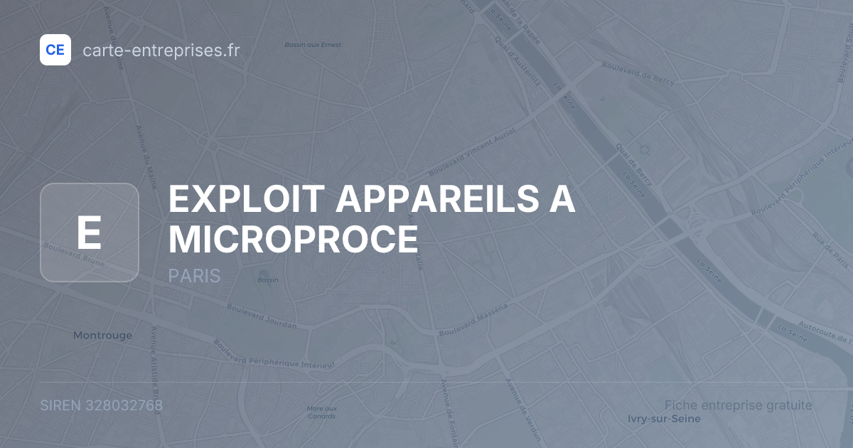 EXPLOIT APPAREILS A MICROPROCE — 328032768 — fiche entreprise