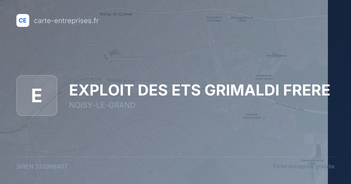 EXPLOIT DES ETS GRIMALDI FRERE — 332966407 — fiche entreprise