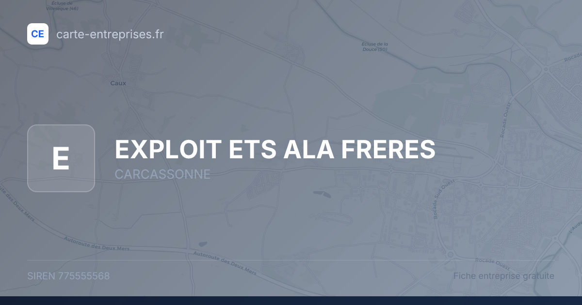 EXPLOIT ETS ALA FRERES — 775555568 — fiche entreprise