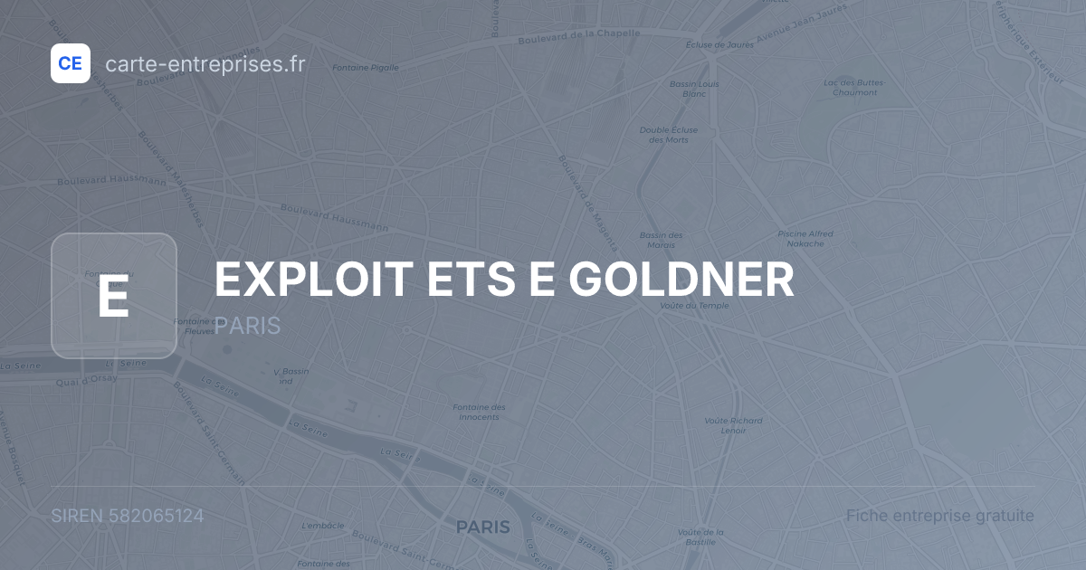 EXPLOIT ETS E GOLDNER — 582065124 — fiche entreprise