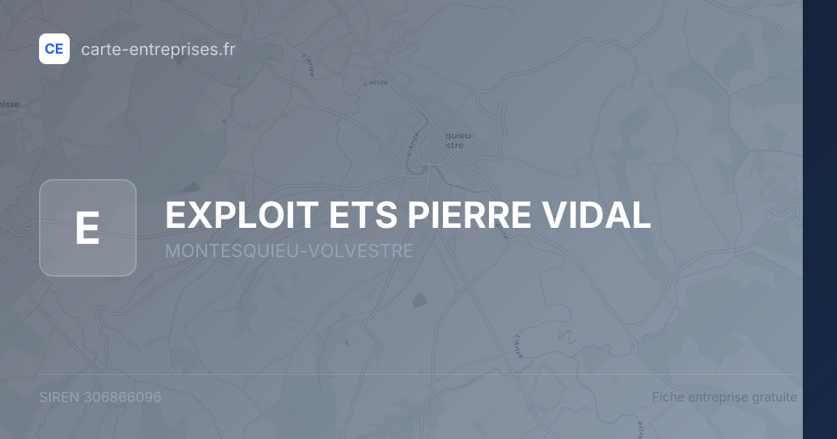 EXPLOIT ETS PIERRE VIDAL — 306866096 — fiche entreprise