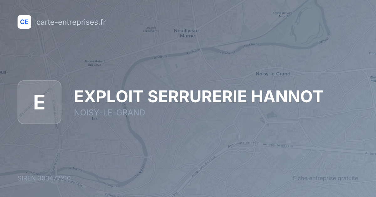 EXPLOIT SERRURERIE HANNOT — 303477210 — fiche entreprise