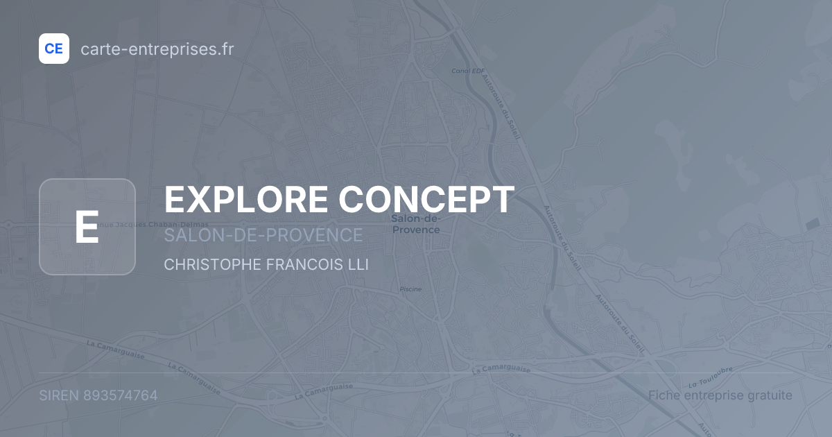 EXPLORE CONCEPT — 893574764 — fiche entreprise
