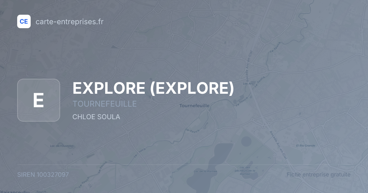 EXPLORE — 100327097 — fiche entreprise