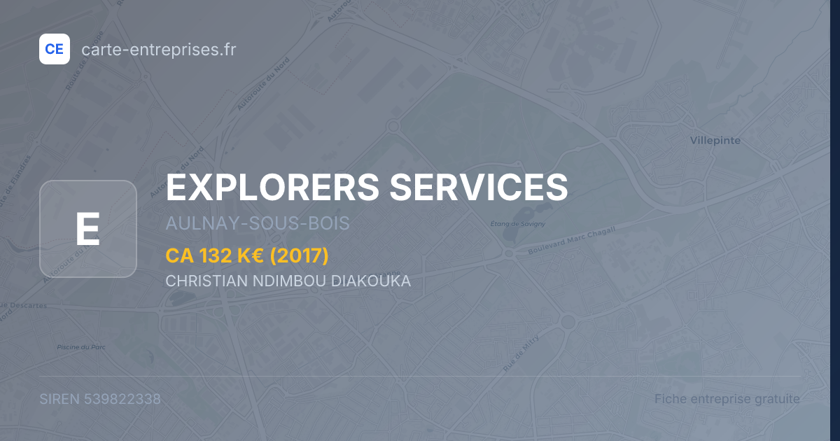 EXPLORERS SERVICES — 539822338 — fiche entreprise
