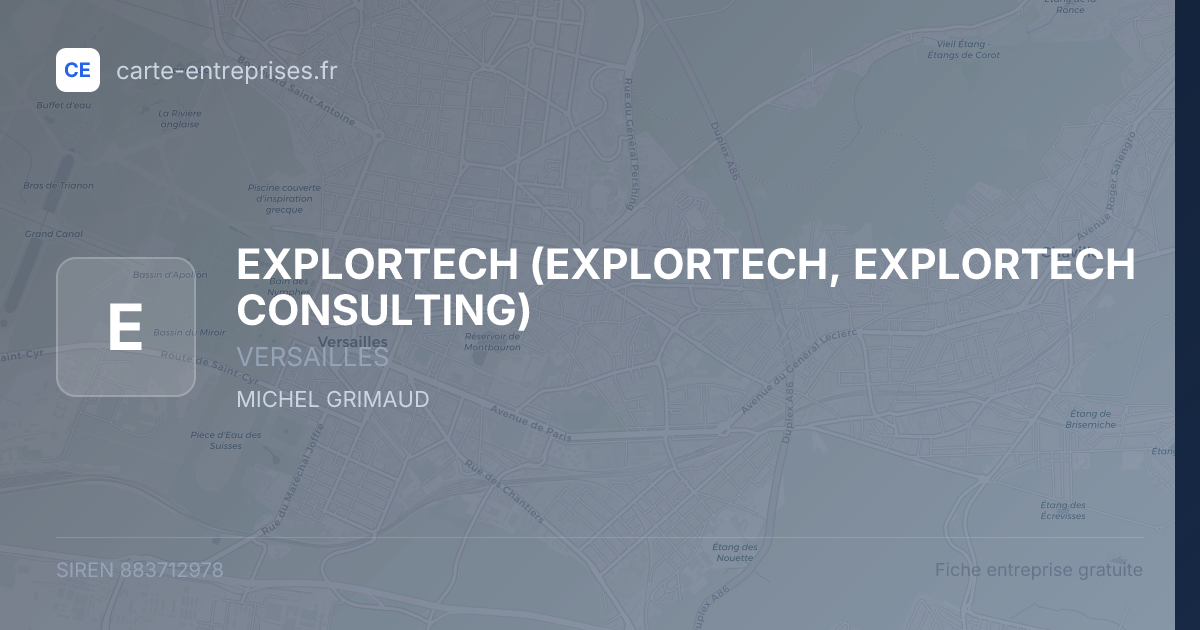 EXPLORTECH (EXPLORTECH, EXPLORTECH CONSULTING) — 883712978 — fiche entreprise