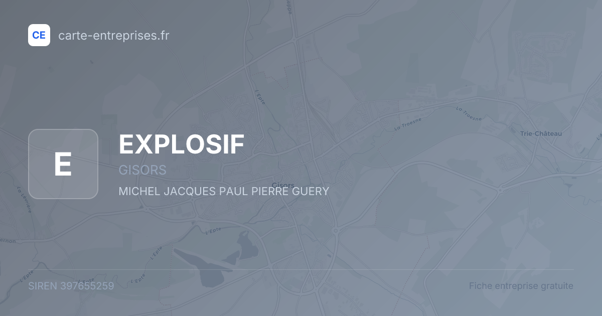 EXPLOSIF — 397655259 — fiche entreprise