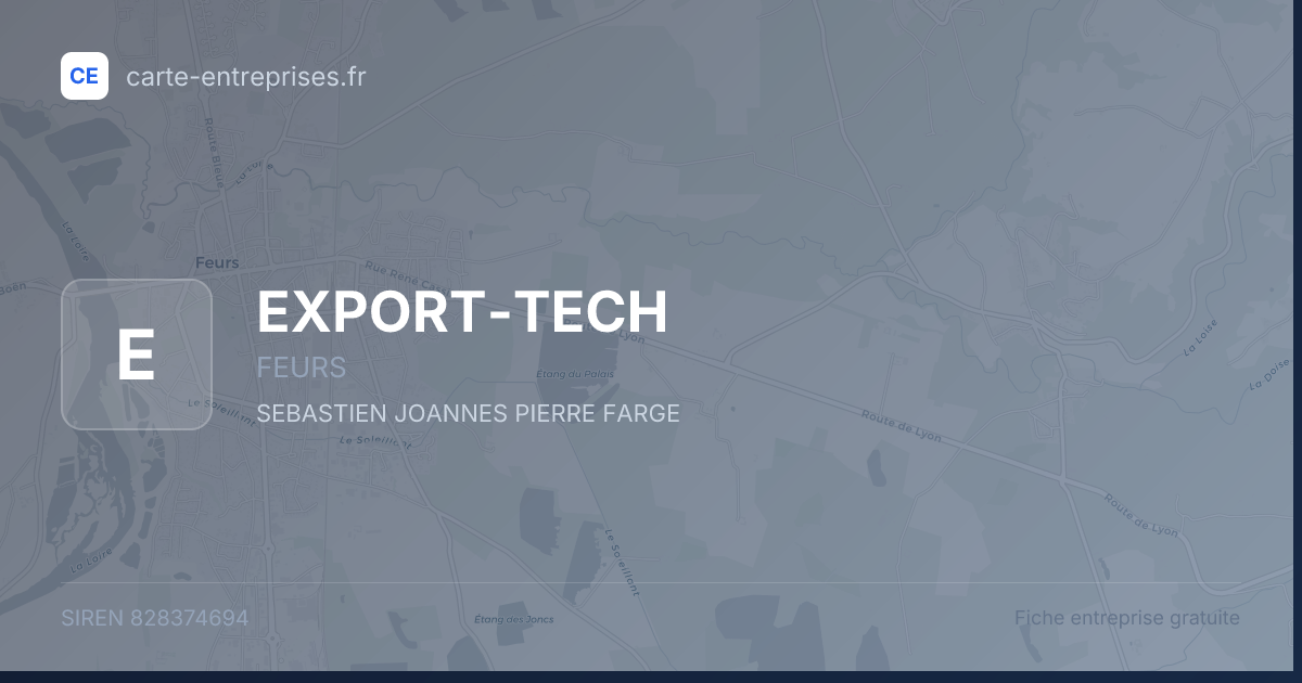 EXPORT-TECH — 828374694 — fiche entreprise