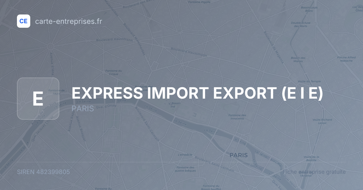EXPRESS IMPORT EXPORT (E I E) — 482399805 — fiche entreprise