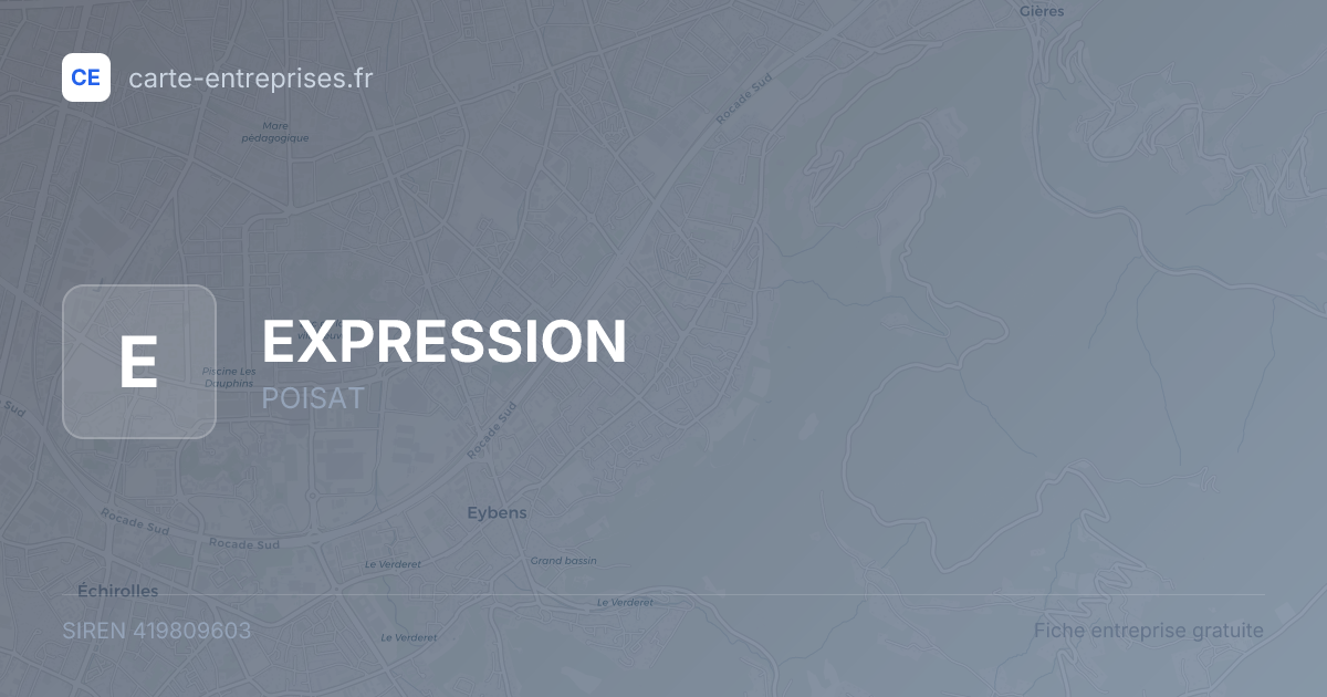 EXPRESSION — 419809603 — fiche entreprise