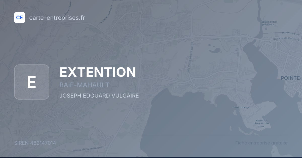 EXTENTION — 482147014 — fiche entreprise