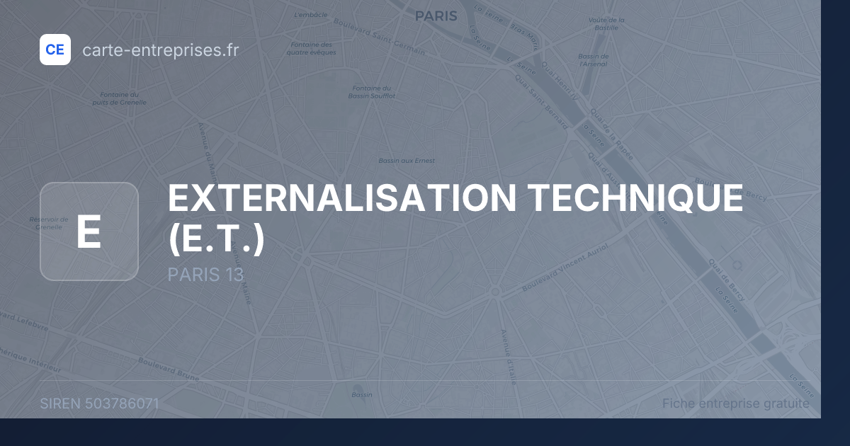 EXTERNALISATION TECHNIQUE (E.T.) — 503786071 — fiche entreprise