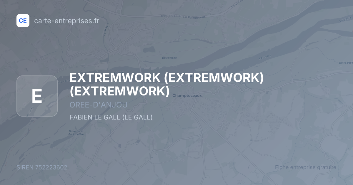 EXTREMWORK (EXTREMWORK) (EXTREMWORK) — 752223602 — fiche entreprise