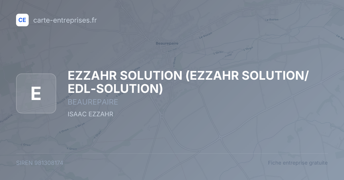 EZZAHR SOLUTION (EZZAHR SOLUTION/EDL-SOLUTION) — 981308174 — fiche entreprise