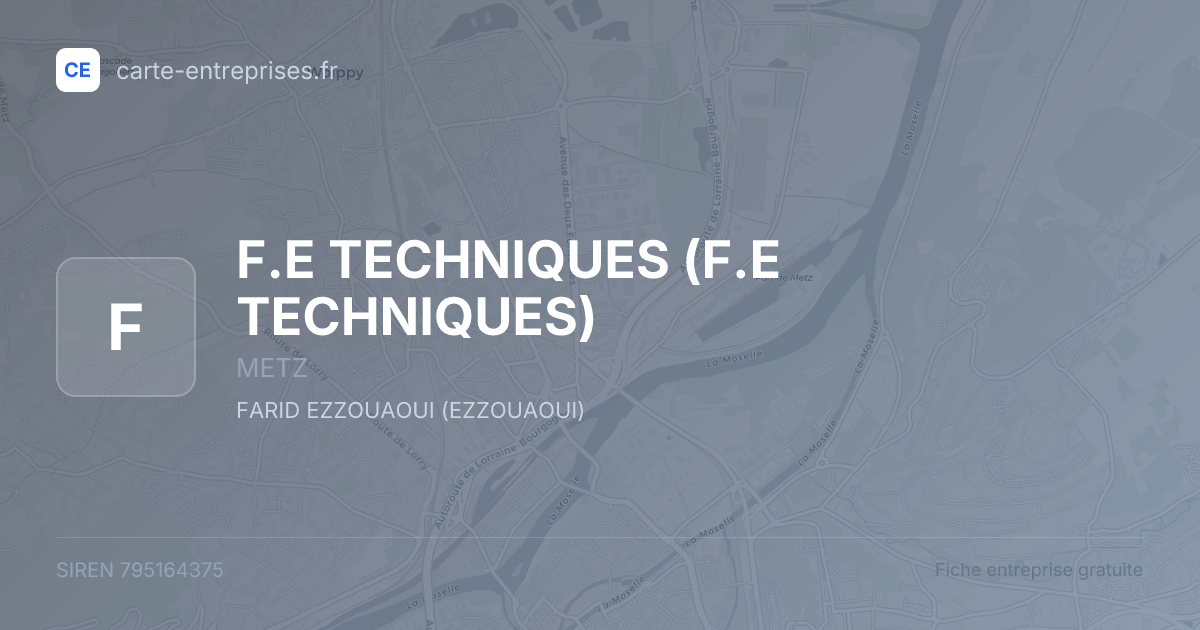 F.E TECHNIQUES — 795164375 — fiche entreprise