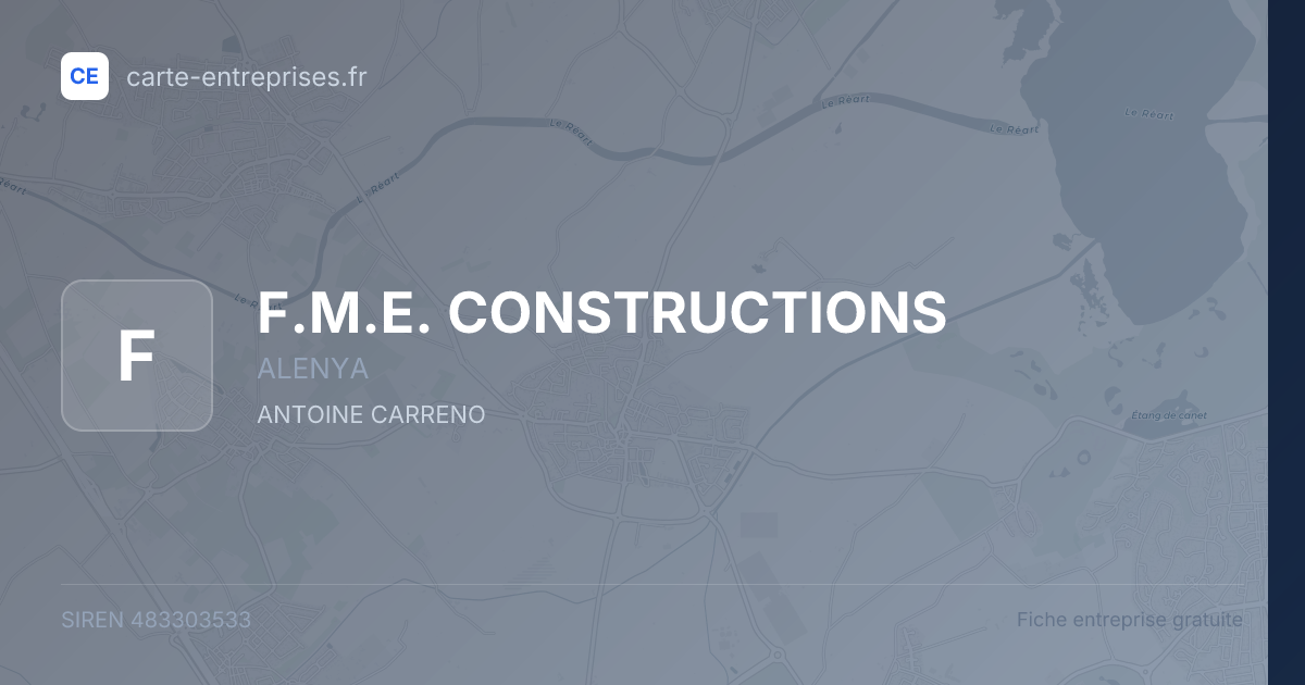 F.M.E. CONSTRUCTIONS — 483303533 — fiche entreprise