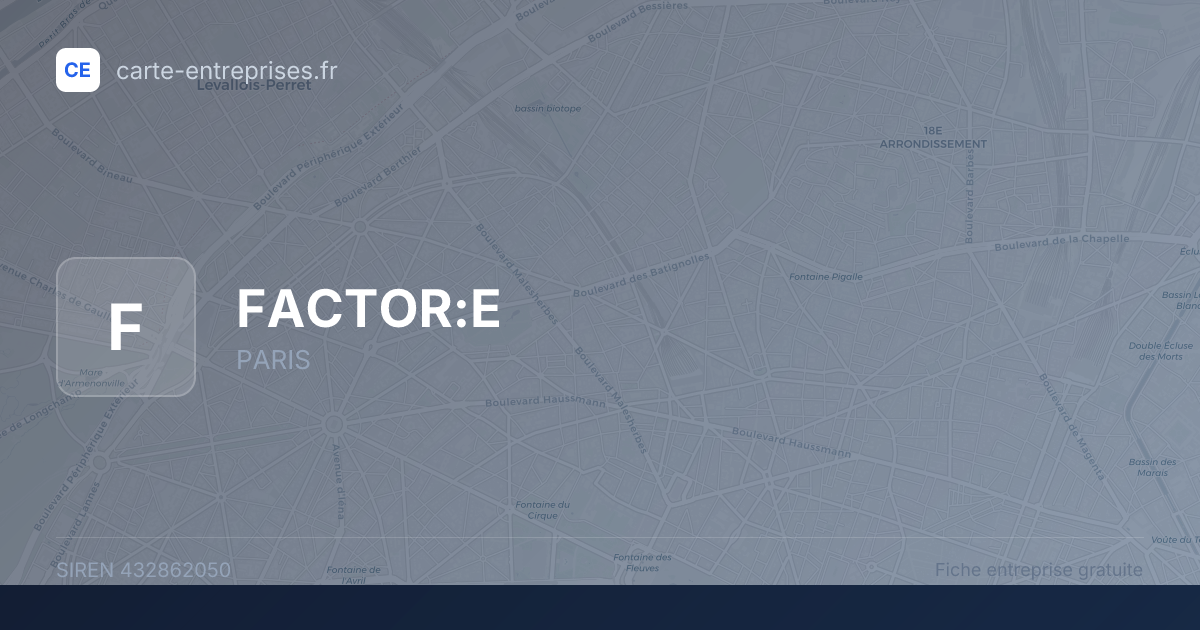 FACTOR:E — 432862050 — fiche entreprise