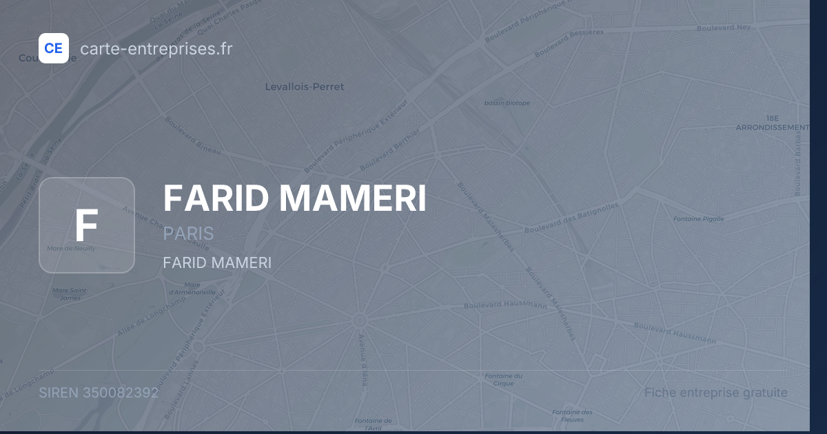FARID MAMERI — 350082392 — fiche entreprise