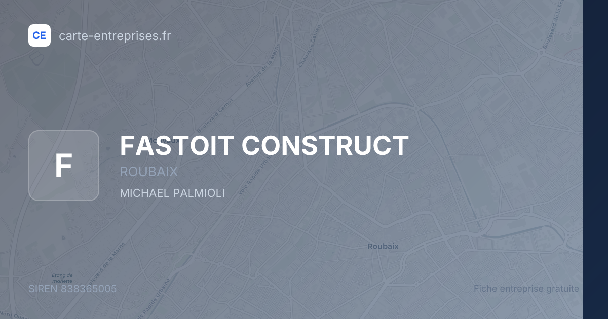 FASTOIT CONSTRUCT — 838365005 — fiche entreprise