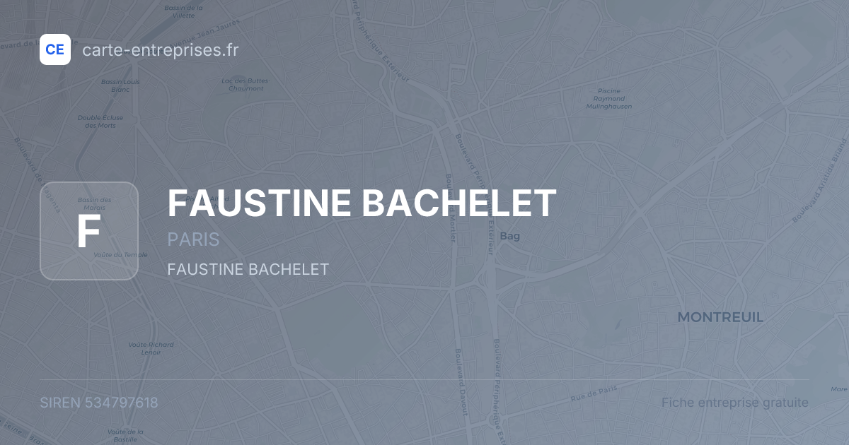 FAUSTINE BACHELET — 534797618 — fiche entreprise