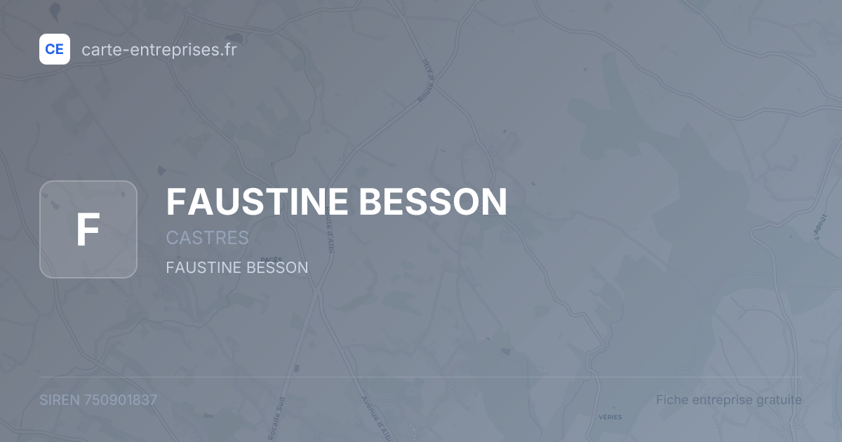 FAUSTINE BESSON — 750901837 — fiche entreprise