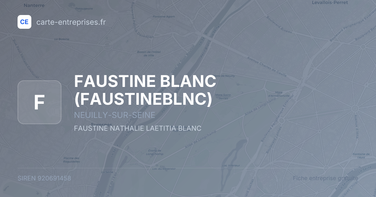 FAUSTINE BLANC (FAUSTINEBLNC) — 920691458 — fiche entreprise