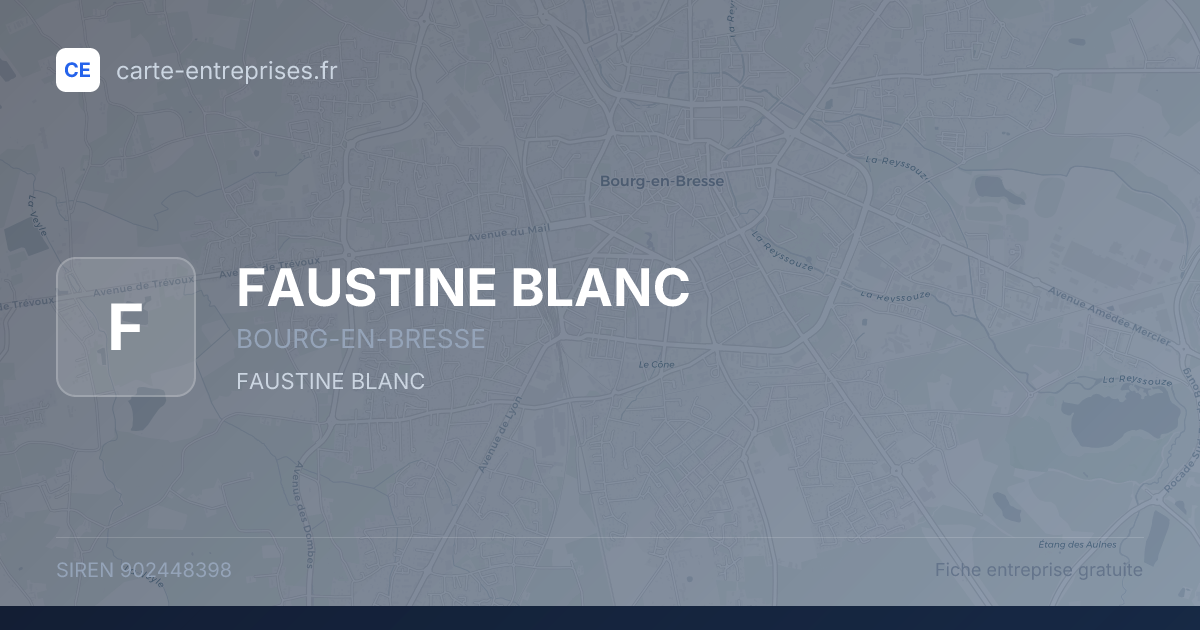 FAUSTINE BLANC — 902448398 — fiche entreprise