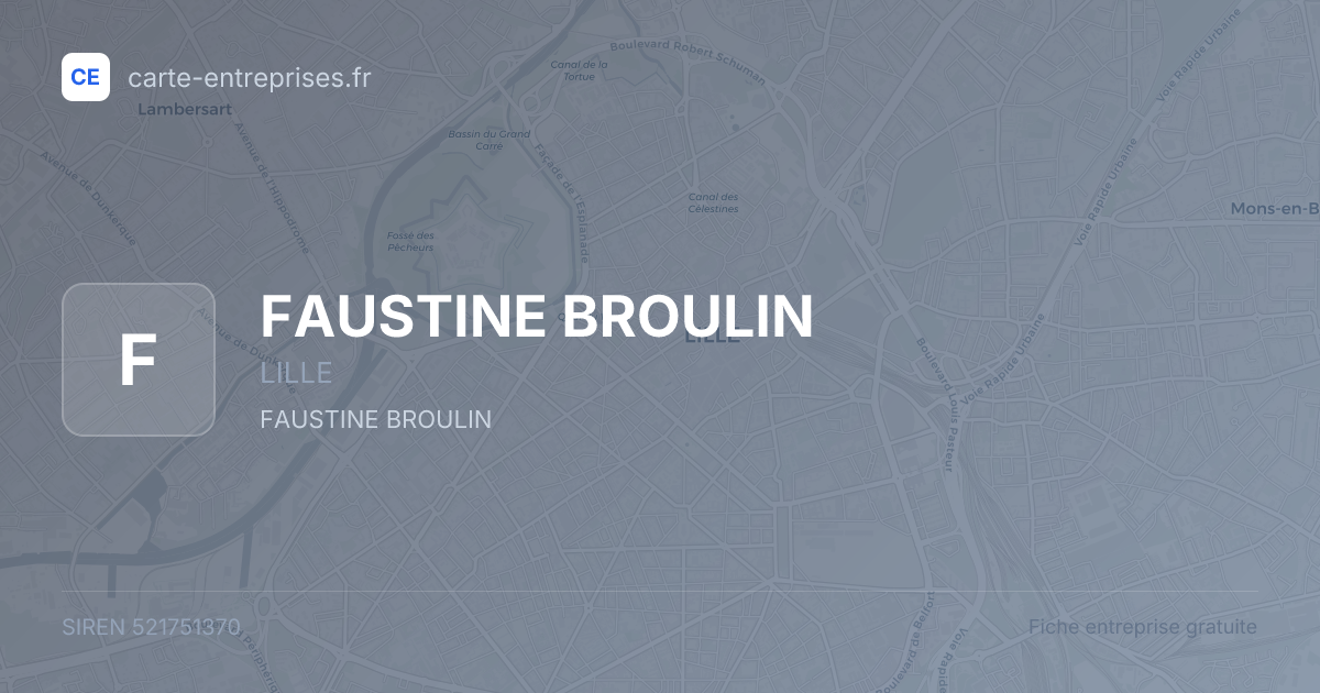 FAUSTINE BROULIN — 521751370 — fiche entreprise