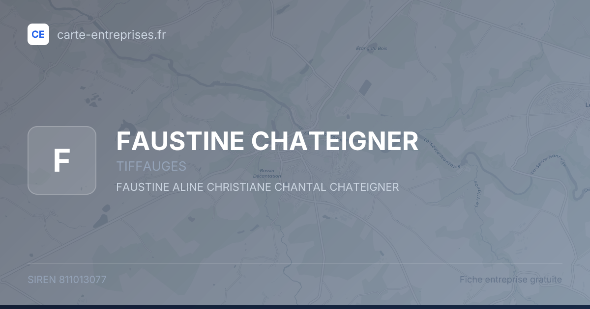 FAUSTINE CHATEIGNER — 811013077 — fiche entreprise