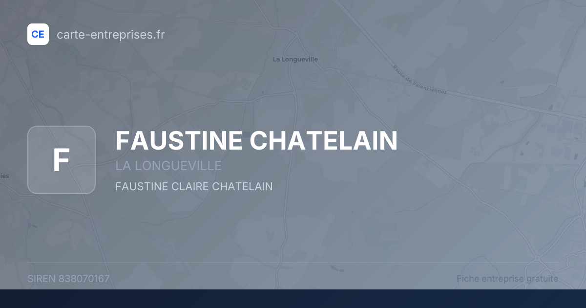 FAUSTINE CHATELAIN — 838070167 — fiche entreprise