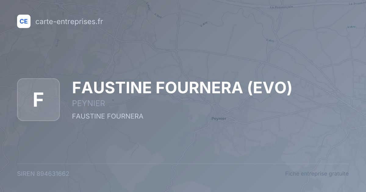 FAUSTINE FOURNERA (EVO) — 894631662 — fiche entreprise