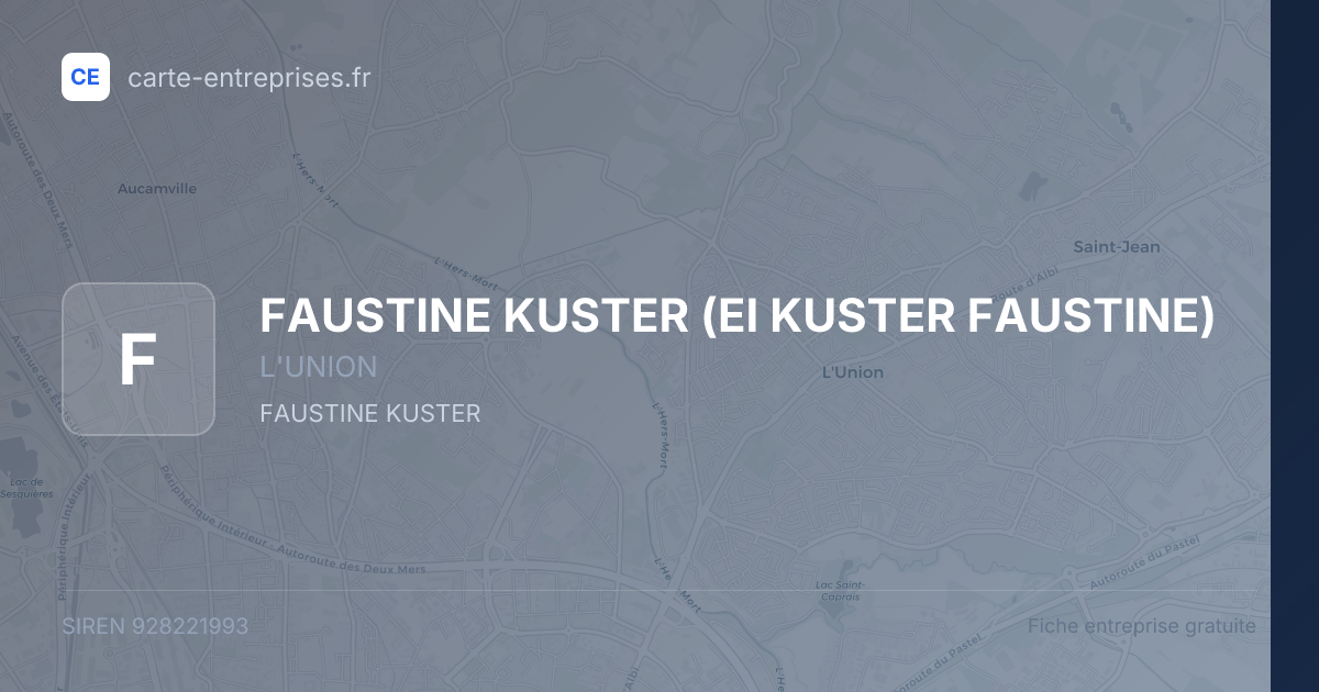 FAUSTINE KUSTER (EI KUSTER FAUSTINE) — 928221993 — fiche entreprise