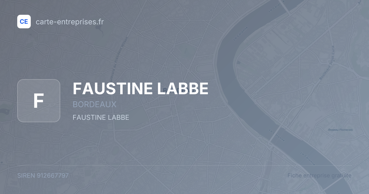 FAUSTINE LABBE — 912667797 — fiche entreprise