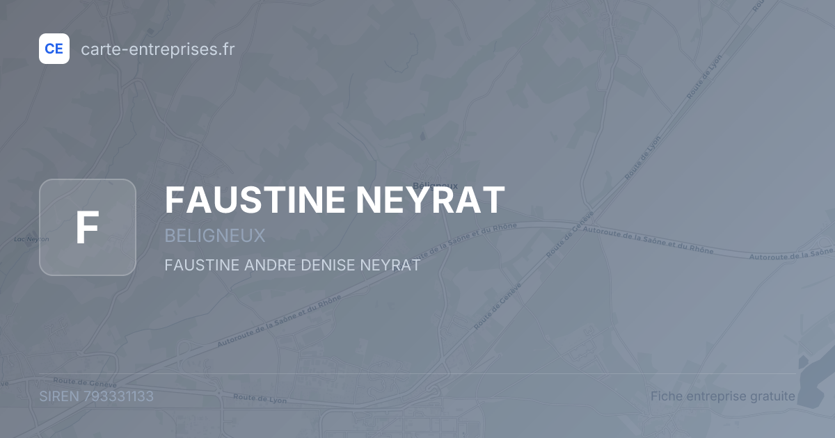 FAUSTINE NEYRAT — 793331133 — fiche entreprise