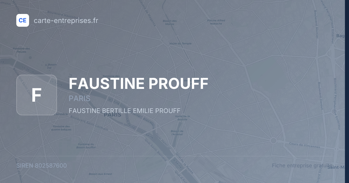 FAUSTINE PROUFF — 802587600 — fiche entreprise