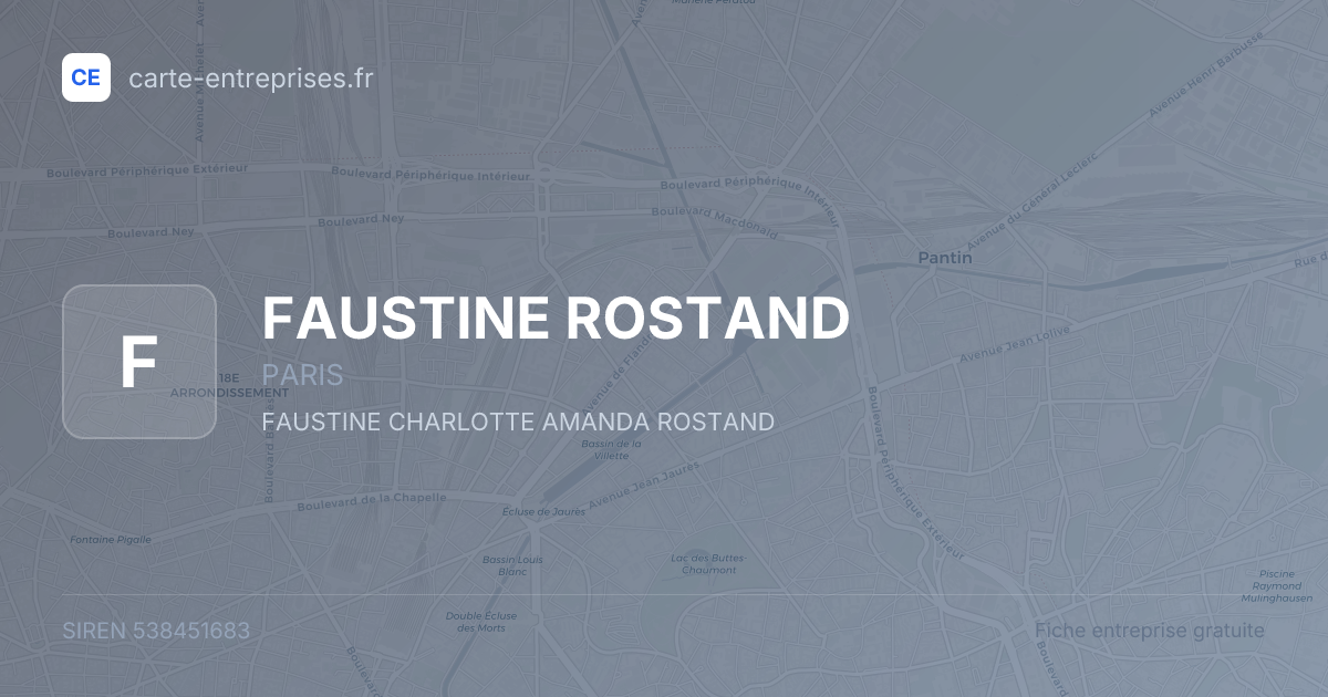 FAUSTINE ROSTAND — 538451683 — fiche entreprise