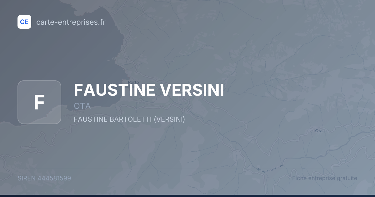 FAUSTINE VERSINI — 444581599 — fiche entreprise