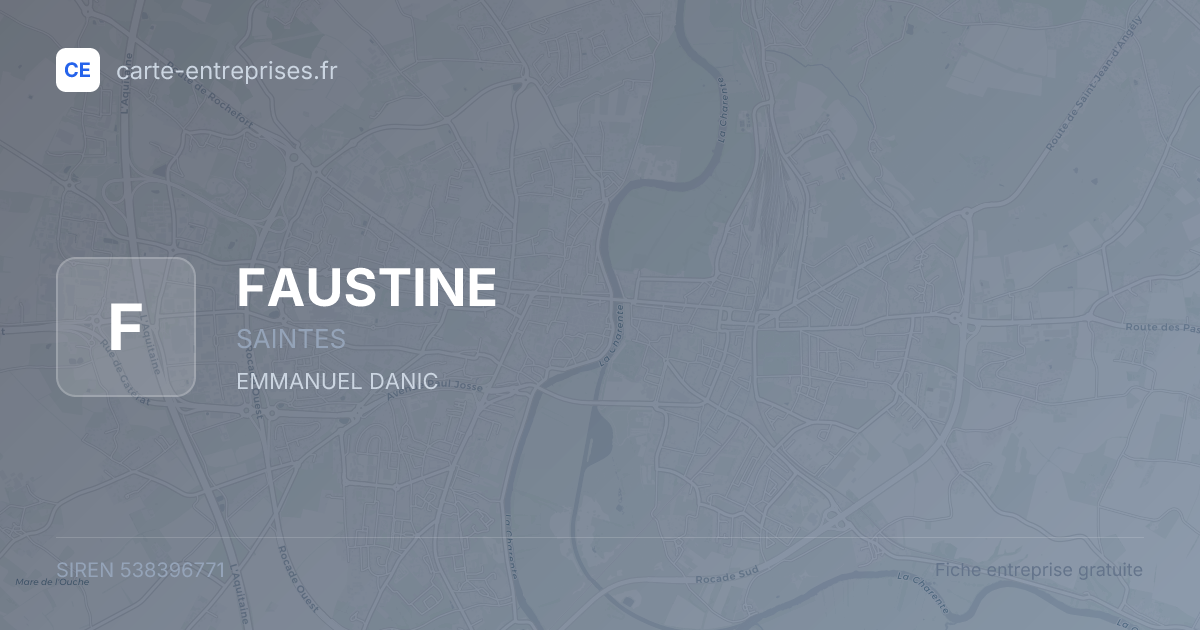 FAUSTINE — 538396771 — fiche entreprise